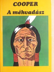 J. F. Cooper - A méhvadász [antikvár]