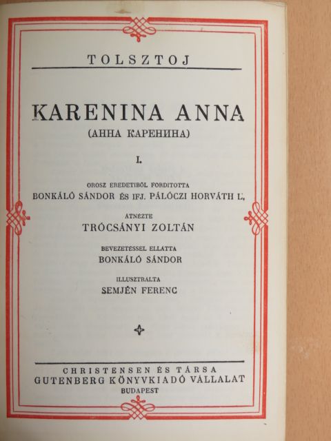 Lev Nyikolajevics Tolsztoj - Karenina Anna I-IV. [antikvár]