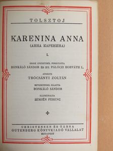 Lev Nyikolajevics Tolsztoj - Karenina Anna I-IV. [antikvár]