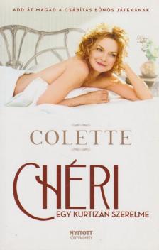 Colette - Chéri - Egy kurtizán szerelme [antikvár]
