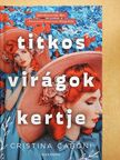 Cristina Caboni - Titkos virágok kertje [antikvár]