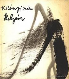 Kelényi Béla - Helyén [antikvár]