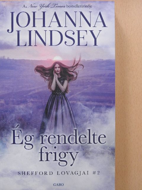Johanna Lindsey - Ég rendelte frigy [antikvár]