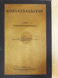 Heller Farkas - Közgazdaságtan I. [antikvár]