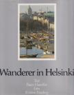 Paavo Haavikko - Wanderer in Helsinki [antikvár]