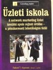 Robert T. Kiyosaki - Üzleti iskola [antikvár]
