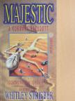Whitley Strieber - Majestic [antikvár]