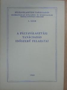 A pályaválasztási tanácsadás időszerű feladatai [antikvár]
