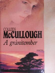 Colleen McCullough - A gránitember [antikvár]