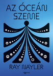 Ray Nayler - Az óceán szeme [szépséghibás]