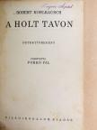 Robert Kohlrausch - A holt tavon [antikvár]