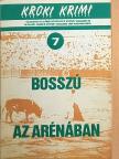 Edward D. Hoch - Bosszú az arénában [antikvár]