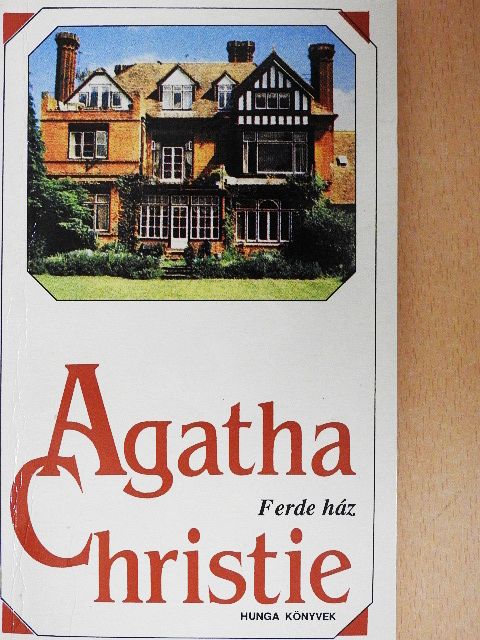 Agatha Christie - Ferde ház [antikvár]