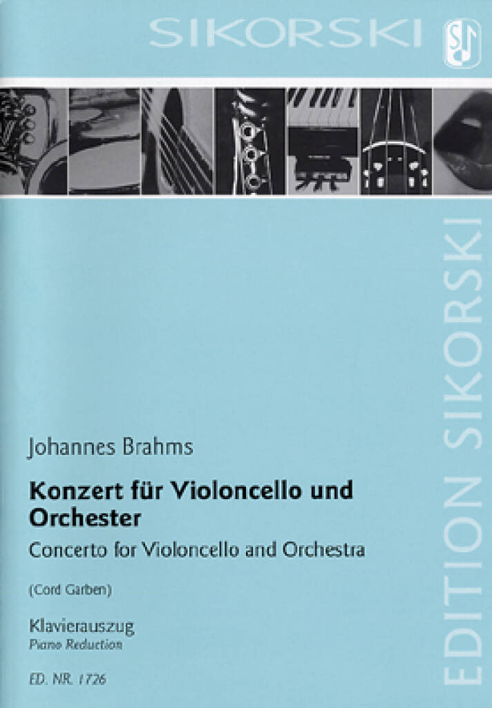 BRAHMS... - KONZERT FÜR VIOLONCELLO UND ORCHESTER (CORD GARBEN) KLAVIERAUSZUG
