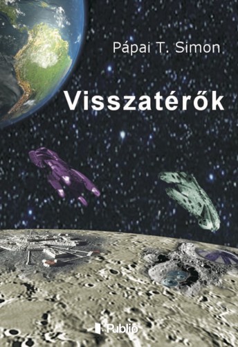 Simon Pápai T. - Visszatérők [eKönyv: epub, mobi]