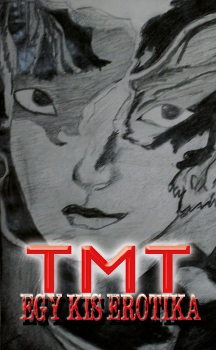 TMT - Egy kis erotika [eKönyv: epub, mobi]