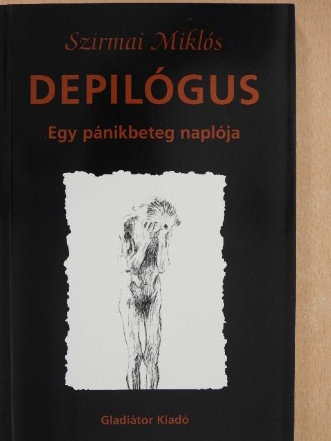 Szirmai Miklós - Depilógus [antikvár]