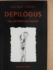 Szirmai Miklós - Depilógus [antikvár]