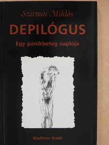 Szirmai Miklós - Depilógus [antikvár]