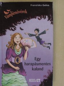 Franziska Gehm - Egy harapásmentes kaland [antikvár]