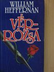William Heffernan - Vérrózsa [antikvár]