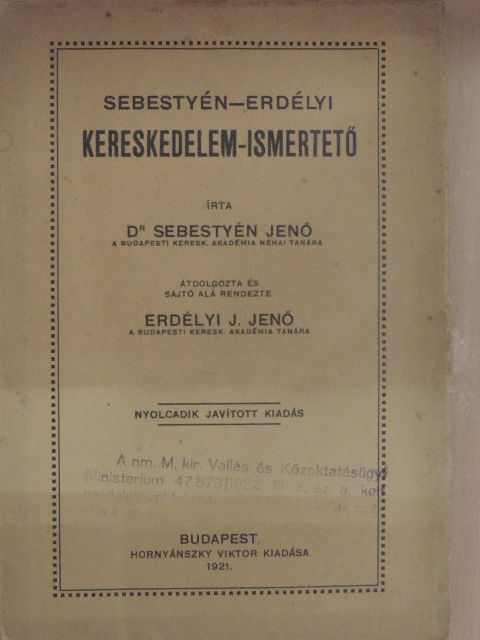 Dr. Sebestyén Jenő - Kereskedelem-ismertető [antikvár]