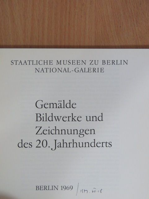 Gemälde, Bildwerke und Zeichnungen des 20. Jahrhunderts [antikvár]