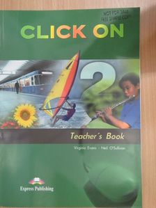 Neil O'Sullivan - Click On 2 - Teacher's Book [antikvár]