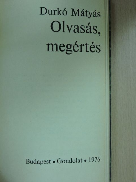 Durkó Mátyás - Olvasás, megértés [antikvár]