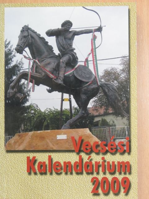 Vecsési Kalendárium 2009 [antikvár]