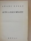 Aradi Zsolt - Az ég a rács mögött [antikvár]
