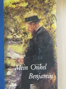 Claude Tillier - Mein Onkel Benjamin [antikvár]