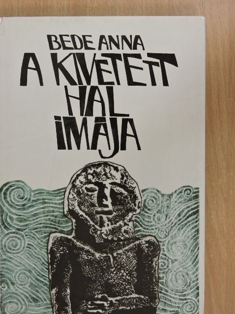 Bede Anna - A kivetett hal imája (dedikált példány) [antikvár]
