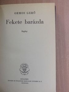 Ormos Gerő - Fekete barázda [antikvár]