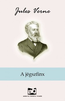 Jules Verne - A jégszfinx [eKönyv: epub, mobi]