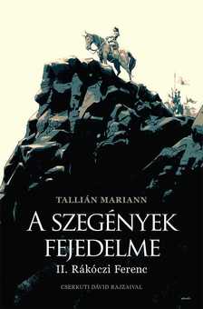 Tallián Mariann - A szegények fejedelme