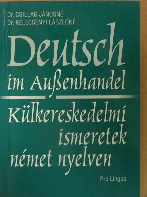Dr. Csillag Jánosné - Deutsch im Aussenhandel [antikvár]