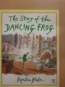 Quentin Blake - The Story of the Dancing Frog [antikvár]