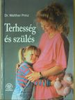 Dr. Walther Prinz - Terhesség és szülés [antikvár]