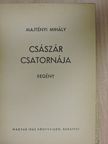 Majtényi Mihály - Császár csatornája [antikvár]