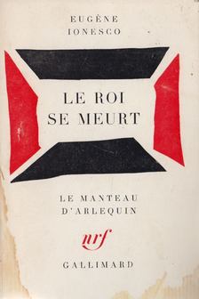 IONESCO, EUGÉNE - Le roi se meurt [antikvár]
