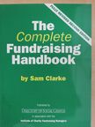 Sam Clarke - The Complete Fundraising Handbook [antikvár]