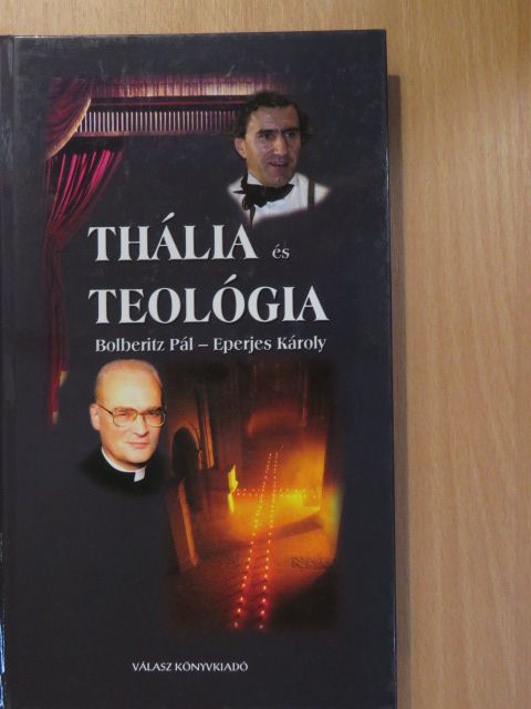 Bolberitz Pál - Thália és Teológia (dedikált példány) [antikvár]