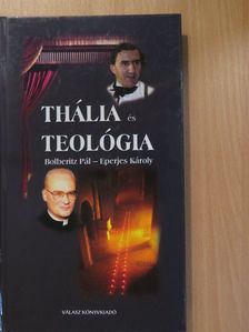 Bolberitz Pál - Thália és Teológia (dedikált példány) [antikvár]