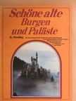 Geoffrey Hindley - Schöne alte Burgen und Paläste [antikvár]