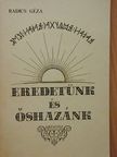 Radics Géza - Eredetünk és őshazánk [antikvár]