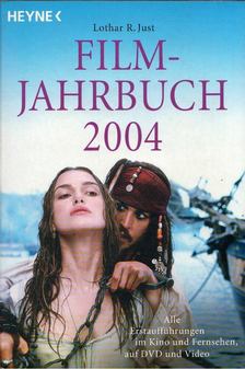 Lothar R. Just - Filmjahrbuch 2004 [antikvár]
