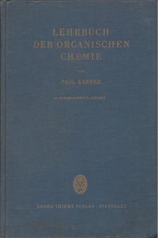 Paul Karrer - Lehrbuch der organischen Chemie [antikvár]