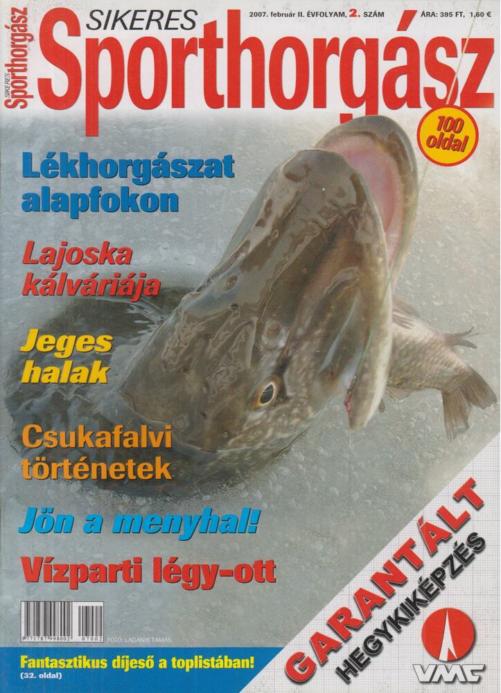 Petrenka Noémi (szerk.) - Sikeres Sporthorgász 2007. február II. évfolyam 2. szám [antikvár]