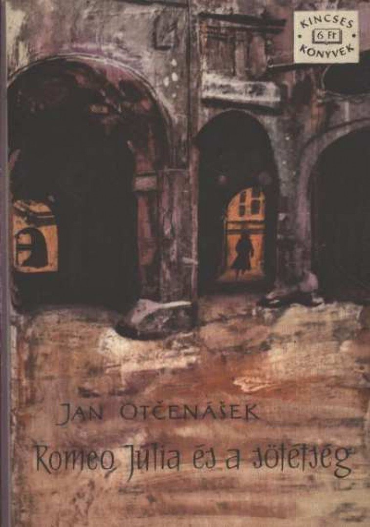 Jan Otèená¹ek - Rómeó, Júlia és a sötétség [antikvár]
